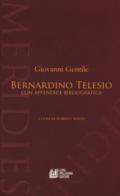 BERNARDINO TELESIO. CON APPENDICE BIBLIOGRAFICA