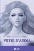 Vetri d'anima