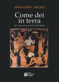 Come Dei in terra. Rivisitazione del mito di Sibari