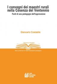 I convegni dei maestri rurali nella Cosenza del Ventennio. Fonti di una pedagogia dell'oppressione