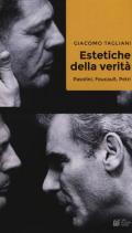 Estetiche della verità. Pasolini, Foucault, Petri