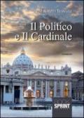 Il politico e il cardinale