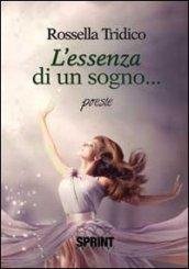 L'essenza di un sogno