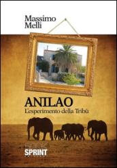 Anilao - L'esperimento della Tribù