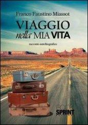 Viaggio nella mia vita