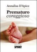 Prematuro Coraggioso