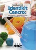 Identikit cancro