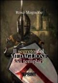 Il segreto del medaglione dei templari