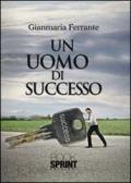 Un uomo di successo