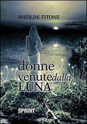 Donne venute dalla luna