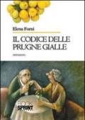 Il codice delle prugne gialle