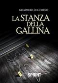 La stanza della gallina