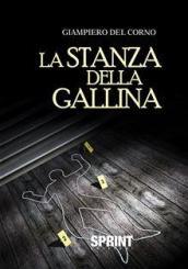 La stanza della gallina