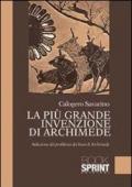 La più grande invenzione di Archimede