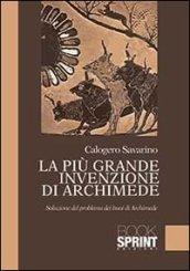 La più grande invenzione di Archimede