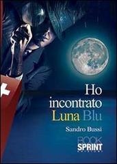 Ho incontrato Luna blu