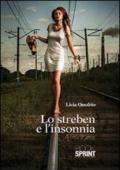 Lo streben e l'insonnia