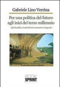 Per una politica del futuro agli inizi del terzo millennio