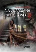 La guardiana delle tombe vol.2