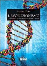 L' evoluzionismo. L'evoluzionismo è una teoria impossibile: la vita è nata in un istante