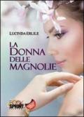 La donna delle magnolie