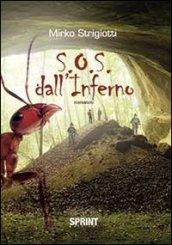 S.O.S. dall'inferno