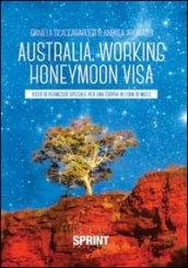 Australia, working honeymoon visa. Visto di permesso speciale per una coppia di luna di miele