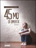 45 mq di omertà