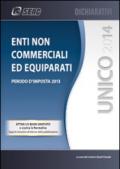 UNICO 2014. Enti non commerciali ed equiparati