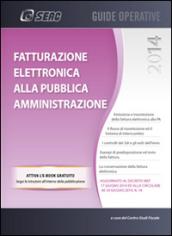 FATTURAZIONE ELETTRONICA ALLA PUBBLICA AMMINISTRAZIONE