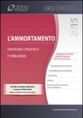 L'ammortamento. Disciplina civilistica e tributaria