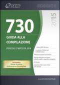 Mod. 730/2015. Guida alla compilazione. Periodo d'imposta 2014