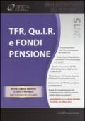TFR, Qu.I.R. e fondi pensione