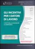 Gli incentivi per i datori di lavoro