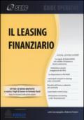 Il leasing finanziario. Con aggiornamento online