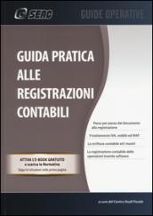 Guida pratica alle registrazioni contabili. Con e-book