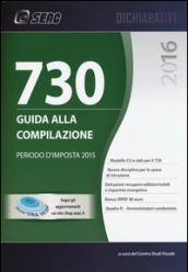 Mod. 730/2016. Guida alla compilazione