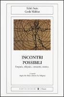 Incontri possibili. Empatia, telepatia, comunità, mistica