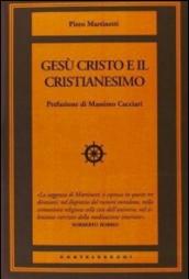 Gesù Cristo e il cristianesimo