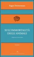 Sull'immortalità degli animali