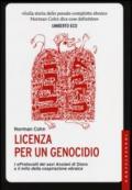 Licenza per un genocidio. I «Protocolli dei savi anziani di Sion» e il mito della cospirazione ebraica