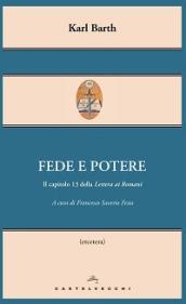 Fede e potere. Il capitolo 13 della Lettera ai Romani