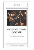 Pace e giustizia sociale