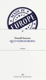 Quo vadis Europa?