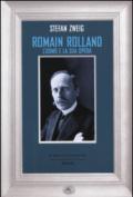 Romain Rolland. L'uomo e la sua opera