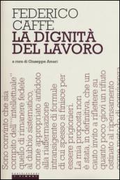 La dignità del lavoro