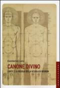 Canone Divino. L'arte e la regola nella scuola di Beuron