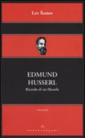 Edmund Husserl. Ricordo di un filosofo