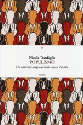 Populismo: Un carattere originale nella storia d’Italia