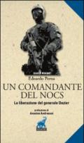 Un comandante del NOCS. La liberazione del generale Dozier
